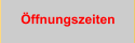 ffnungszeiten