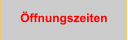ffnungszeiten